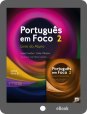 (eBook) Português em Foco 2 - Pack económico Livro Aluno + Caderno Exercícios (Acesso por 12 meses)