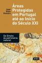 Áreas Protegidas em Portugal até ao Início do Século XXI