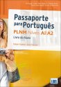 Passaporte Para Português - PLNM - Níveis A1/A2 - Livro do Aluno 