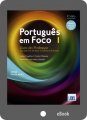 (eBook) Português em Foco 1 - Livro do Professor (2ª edição aumentada)