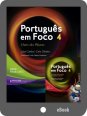 (eBook) Português em Foco 4 - Pack Económico (Livro Aluno+Caderno Exercícios) (Acesso por 12 meses)