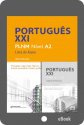 (eBook) Português XXI - PLNM - Nível A2 - Pack (Livro do Aluno + Caderno de Exercícios) 